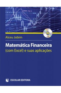 Matemática Financeira ( Com Excel ) e Suas Aplicações