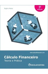 Cálculo Financeiro - Teoria e Prática