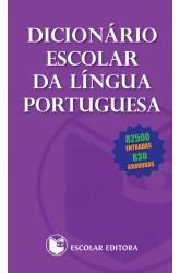 Dicionário Escolar da Língua Portuguesa