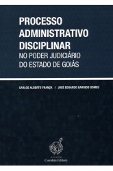 Processo Administrativo Disciplinar no Poder Judiciário do Estado de Goiás