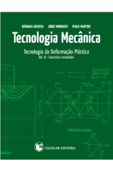 Tecnologia Mecânica - Vol. III