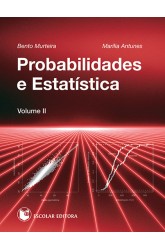 Probabilidades e Estatística - Vol. II