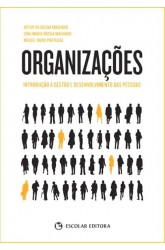 Organizações - Introdução à Gestão e Desenvolvimento das Pessoas