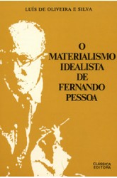 Materialismo Idealista de Fernando Pessoa, O
