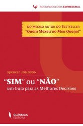 Sim ou Não - Um Guia para Melhores Decisões