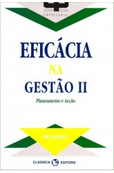 Eficácia na Gestão - Vol. II