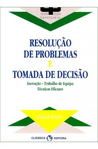 Resolução de Problemas e Tomada de Decisão