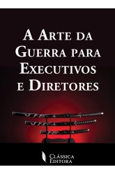 Arte da Guerra para Executivos e Diretores, A