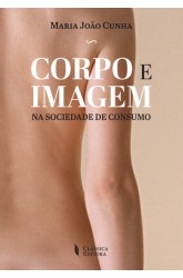 Corpo e Imagem na Sociedade de Consumo