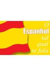 Espanhol Tal Qual se Fala, O