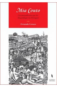 Mia Couto - Um Moçambicano Que Diz Moçambique em Português