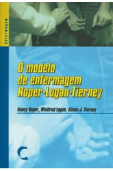 Modelo de Enfermagem Roper-Logan-Tierney, O