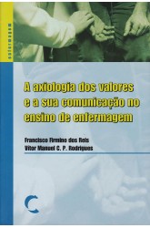 Axiologia dos Valores e a sua Comunicação no Ensino de Enfermagem, A