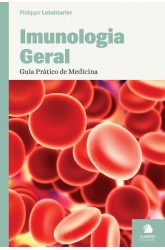 Imunologia Geral - Guia Prático de Medicina