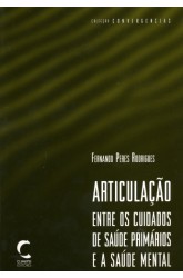 Articulação entre os Cuidados de Saúde Primários e a Saúde Mental