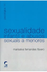Sexualidade Infantil e Abusos Sexuais a Menores