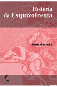 História da Esquizofrenia