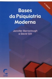 Bases da Psiquiatria Moderna