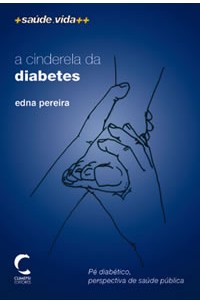 Cinderela da Diabetes, A