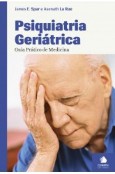 Psiquiatria Geriátrica - Guia Prático Medicina