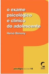 Exame Psicológico e Clínico do Adolescente, O