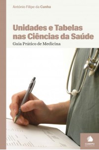 Unidades e Tabelas nas Ciências da Saúde - Guia Prático de Medicina