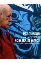 Percursos com António Coimbra de Matos