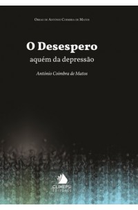 Desespero, O