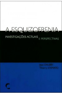 Esquizofrenia, A