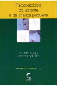 Psicopatologia do Lactente e da Criança Pequena