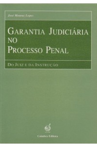 Garantia Judiciária no Processo Penal