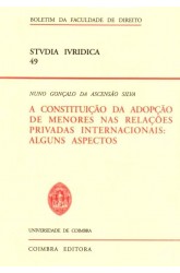 Constituição da Adopção de Menores nas Relações Privadas Internacionais, A