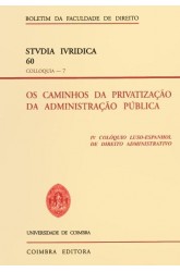 Caminhos da Privatização da Administração Pública, Os