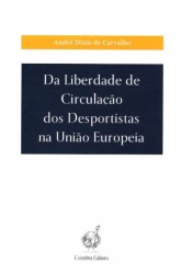 Da Liberdade de Circulação dos Desportistas na União Europeia