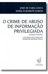 Crime de Abuso de Informação Privilegiada, O