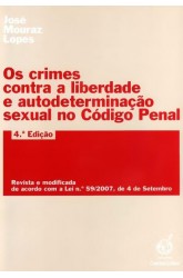 Crimes Contra a Liberdade e Autodeterminação Sexual no Código Penal, Os