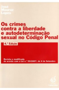 Crimes Contra a Liberdade e Autodeterminação Sexual no Código Penal, Os