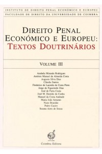 Direito Penal Económico e Europeu - Vol. III