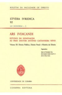 Ars Ivdicandi - Vol. III - Direito Público, Direito Penal e História do Direito