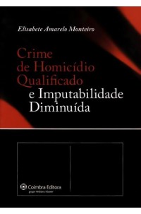 Crime de Homicídio Qualificado e Imputabilidade Diminuída
