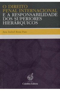 Direito Penal Internacional e a Responsabilidade dos Superiores Hierárquicos