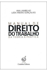 Manual de Direito do Trabalho - Da Teoria à Prática