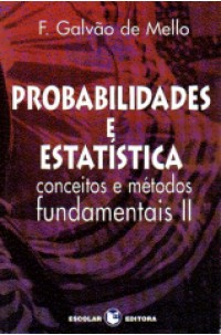 Probabilidades e Estatística - Vol.2