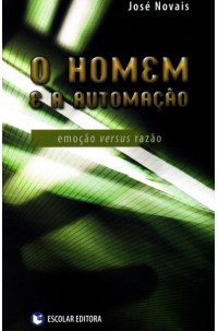 Homem e a Automação, O