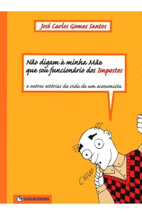 Não Digam à Minha Mãe que sou Funcionário dos Impostos