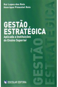 Gestão Estratégica Aplicada a Instituições do Ensino Superior