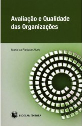 Avaliação e Qualidade das Organizações