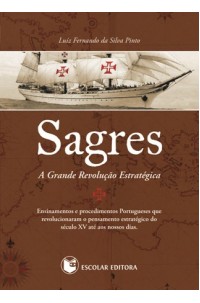 Sagres - A Grande Revolução Estratégica