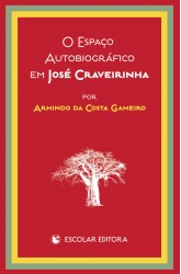 Espaço Autobiográfico em José Craveirinha, O