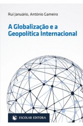 Globalização e a Geopolítica Internacional, A